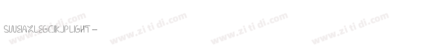 SweiAxLegCIKjp Light字体转换